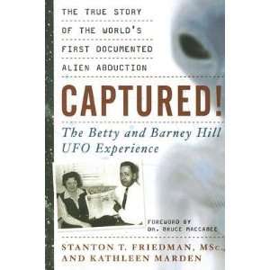  Captured The Betty and Barney Hill UFO Experience The 