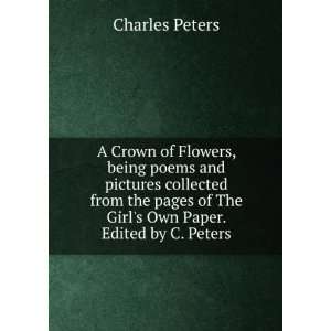   of The Girls Own Paper. Edited by C. Peters. Charles Peters Books