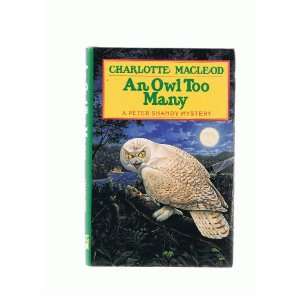  An Owl Too Many Charlotte MacLeod Books
