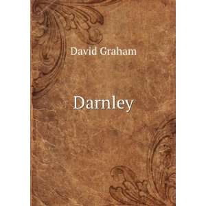  Darnley David Graham Books