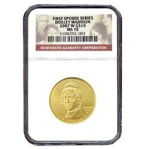  2007 $10 Gold Dolley Madison (First Spouse) MS70 Sports 