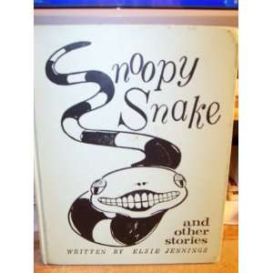  Snoopy Snake Elsie Jennings, Elizabeth Dunlap Books