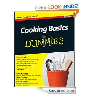 Cooking Basics For Dummies Eve Adamson, Bryan Miller, Marie Rama 