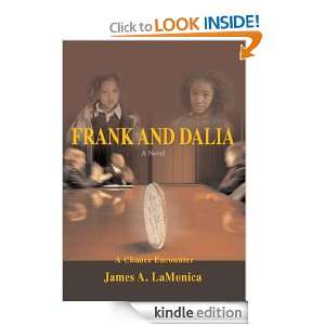 Frank and Dalia A Chance Encounter James LaMonica  