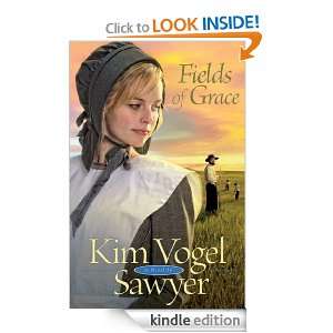 Fields of Grace Kim Vogel Sawyer  Kindle Store