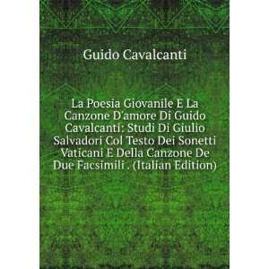  La Poesia Giovanile E La Canzone Damore Di Guido Cavalcanti 
