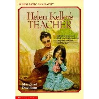 Helen Kellers Teacher (Scholastic Biography)