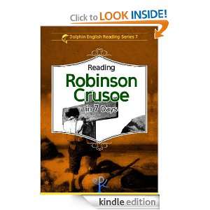 Reading Robinson Crusoe in 7 Days (Dolphin English Reading Series 