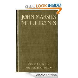 JOHN MARSHS MILLIONS (Illustrated) Charles Klein, Arthur Hornblow 