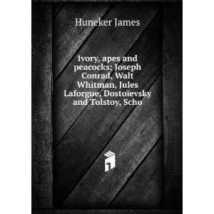   Jules Laforgue, DostoÃ¯evsky and Tolstoy, Scho Huneker James Books