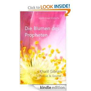 Die Blumen des Propheten Khalil Gibran   Poesie & Essenz (German 