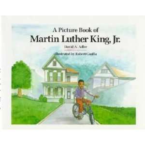   Martin Luther King, Jr David A./ Casilla, Robert (ILT) Adler Books