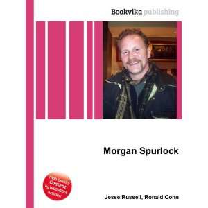  Morgan Spurlock Ronald Cohn Jesse Russell Books