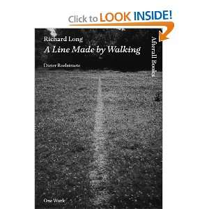Richard Long A Line Made by Walking ( AFTERALL ) [Paperback]