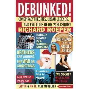   of the 21st Century [DEBUNKED  OS] Richard(Author) Roeper Books
