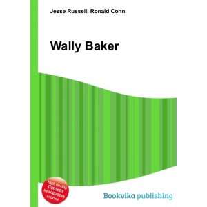 Wally Baker Ronald Cohn Jesse Russell  Books