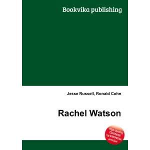  Rachel Watson Ronald Cohn Jesse Russell Books