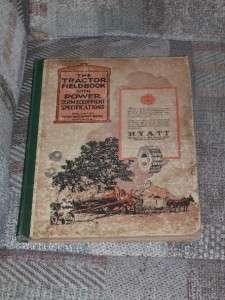 Vintage The Tractor Field Book by Farm Implement News 1928 hc HTF NLA 