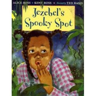   Spooky Spot by Alice Ross, Kent Ross and Ted Rand (Jan 1, 1999