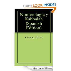Numerología y Kabbalah (Spanish Edition) Claudia Aceves  