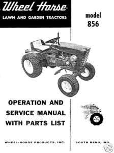 Wheel Horse Operation,Service & Parts Manual Model 856  
