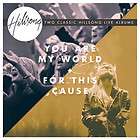 You Are My World/For This Cause by Hillsong Live (CD, J