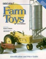 Standard Catalog of Farm Toys National Farm Toy Museum  