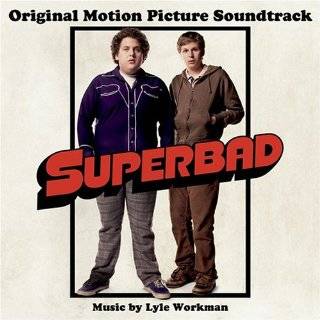 Superbad by Lyle Workman ( Audio CD   Aug. 7, 2007)   Soundtrack