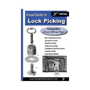 Visual Guide to Lock Picking (Third Edition) How to Pick a Lock   Good 