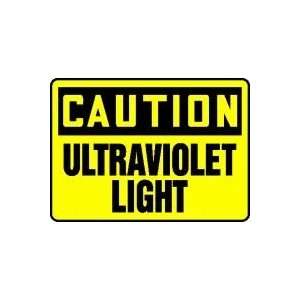   ULTRAVIOLET LIGHT 10 x 14 Dura Plastic Sign