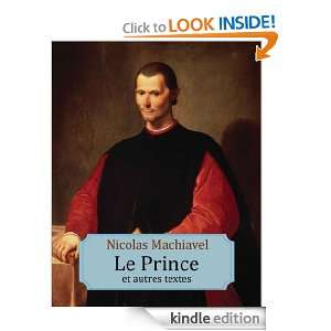 Le Prince et autres textes (French Edition) Nicolas Machiavel  