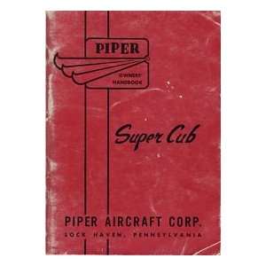   Super Cub Models PA 18 95, PA 18 150 and PA 18A 150 Piper Aircraft