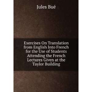  Exercises On Translation from English Into French for the 