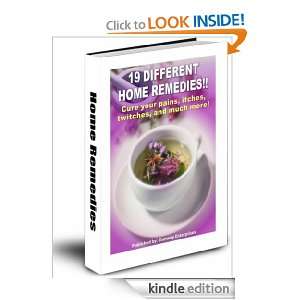 HOME REMEDIES 19 DIFFERENT REMEDIES TO CHOOSE FROM Ken Dunn 